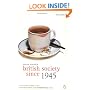 British Society Since 1945: Fourth Edition (The Penguin Social History of Britain)