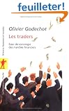 Les traders : Essai de sociologie des march�s financiers