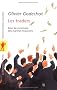 Les traders : Essai de sociologie des march�s financiers