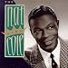 The Ultimate Nat King Cole Collection, pt. 1...