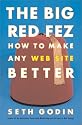 The Big Red Fez: How To Make Any Web Site Better