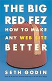 The Big Red Fez: How To Make Any Web Site Better