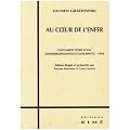 Au coeur de l'enfer : Document �crit d'un Sonderkommando d'Auschwitz - 1944