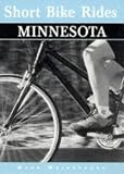 41885QCPYML. SL160  Short Bike Rides in Minnesota (Short Bike Rides Series)
