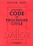 Revue Dalloz  / Nouveau Code de procédure civile : Textes, jurisprudence, annotations, édition 2001