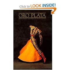 Oro Plata:  Embroidered Costumes Of The Bullfight
