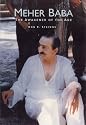 Meher Baba: The Awakener of the Age