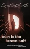 The Man in the Brown Suit (St. Martin's Minotaur Mysteries)