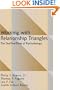 Working with Relationship Triangles: One-Two-Three of Psychotherapy, The