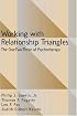 Working with Relationship Triangles: One-Two-Three of Psychotherapy, The