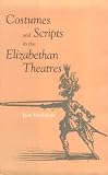 Costumes And Scripts In The Elizabethan Theatres