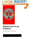 Polish-American Folklore (Folklore and Society)