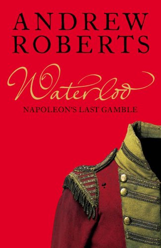 Image of: Waterloo: Napoleon's Last Gamble (Making History)