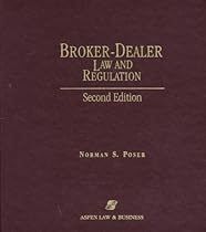 Broker-Dealer Law and Regulation