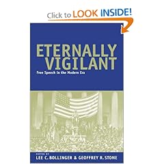 Eternally Vigilant: Free Speech in the Modern Era