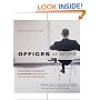 Offices at Work: Uncommon Workspace Strategies That Add Value and Improve Performance (Jossey-Bass Business & Management)