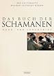 Das Buch der Schamanen, Nord- und S�damerika