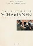 A. Hultkrantz, M. Ripinsky-Naxon, C. Lindberg "Das Buch der Schamanen - Nord- und Südamerika"