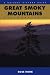 Book Great Smoky Mountains: A Natural History Guide (Natural History Guides)