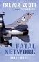 Fatal Network (Jake Adams International Thriller Series #1)