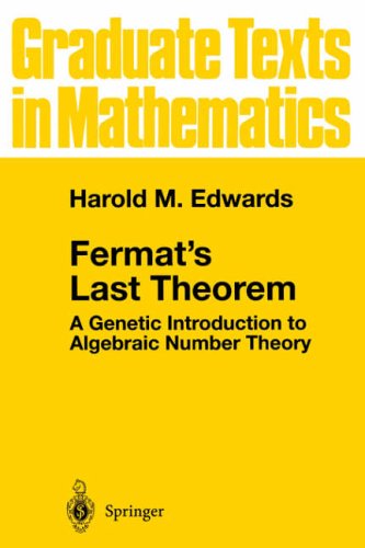 Fermat's Last Theorem: A Genetic Introduction to Algebraic Number Theory (Graduate Texts in Mathematics)
