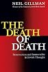 The Death of Death: Resurrection and Immortality in Jewish Thought