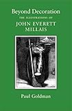 Beyond Decoration: The Illustrations Of John Everett Millais