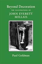 Beyond Decoration: The Illustrations Of John Everett Millais