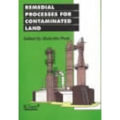 Remedial Processes for Contaminated Land