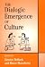 DIALOGIC EMERGENCE CULTURE by  ISBN 0252064437