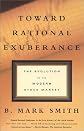 Toward Rational Exuberance: The Evolution of the Modern Stock Market