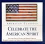 Celebrate the American Spirit (Box Set)