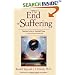 The End of Suffering: Fearless Living in Troubled Times