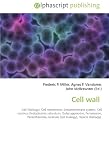 Cell wall: Cell (biology), Cell membrane, Endomembrane system, Cell  nucleus, Endoplasmic reticulum, Golgi apparatus,  Peroxisome, Parenthesome, Granule (cell biology), Vesicle  (biology)
