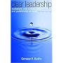 Clear Leadership: Sustaining Real Collaboration and Partnership at Work