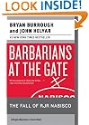 Barbarians at the Gate: The Fall of RJR Nabisco