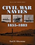 Civil War Navies, 1855-1883 (U.S. Navy Warship Series)