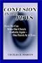 Confusion in the Pews: How We Can Make Our Church Catholic Again - One Parish at a Time