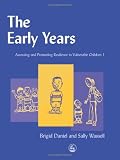 The Early Years: Assessing and Promoting Resilience in Vulnerable Children: 1