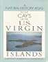A Natural History Atlas to the Cays of the U.S. Virgin Islands