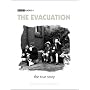 The Evacuation - The True Story