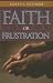 Search : Faith or Frustrations