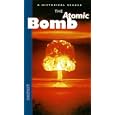 The Atomic Bomb (Historical Reader)