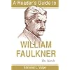 A Reader's Guide to William Faulkner: The Novels (Reader's Guides)