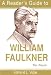 A Reader's Guide to William Faulkner: The Novels (Reader's Guides)