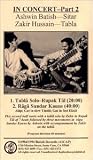 Review Batish  / In Concert (Part 2) Ashwin Batish-Sitar, Zakir Hussain-Tabla