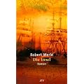 Die Insel: Roman