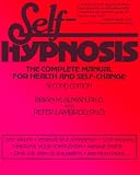 Self-hypnosis
 The Complete Manual for Health and Self-change,
Brian M. Alman