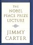 The Nobel Peace Prize Lecture