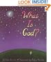 What Is God? (What Is? Life Concepts Series)